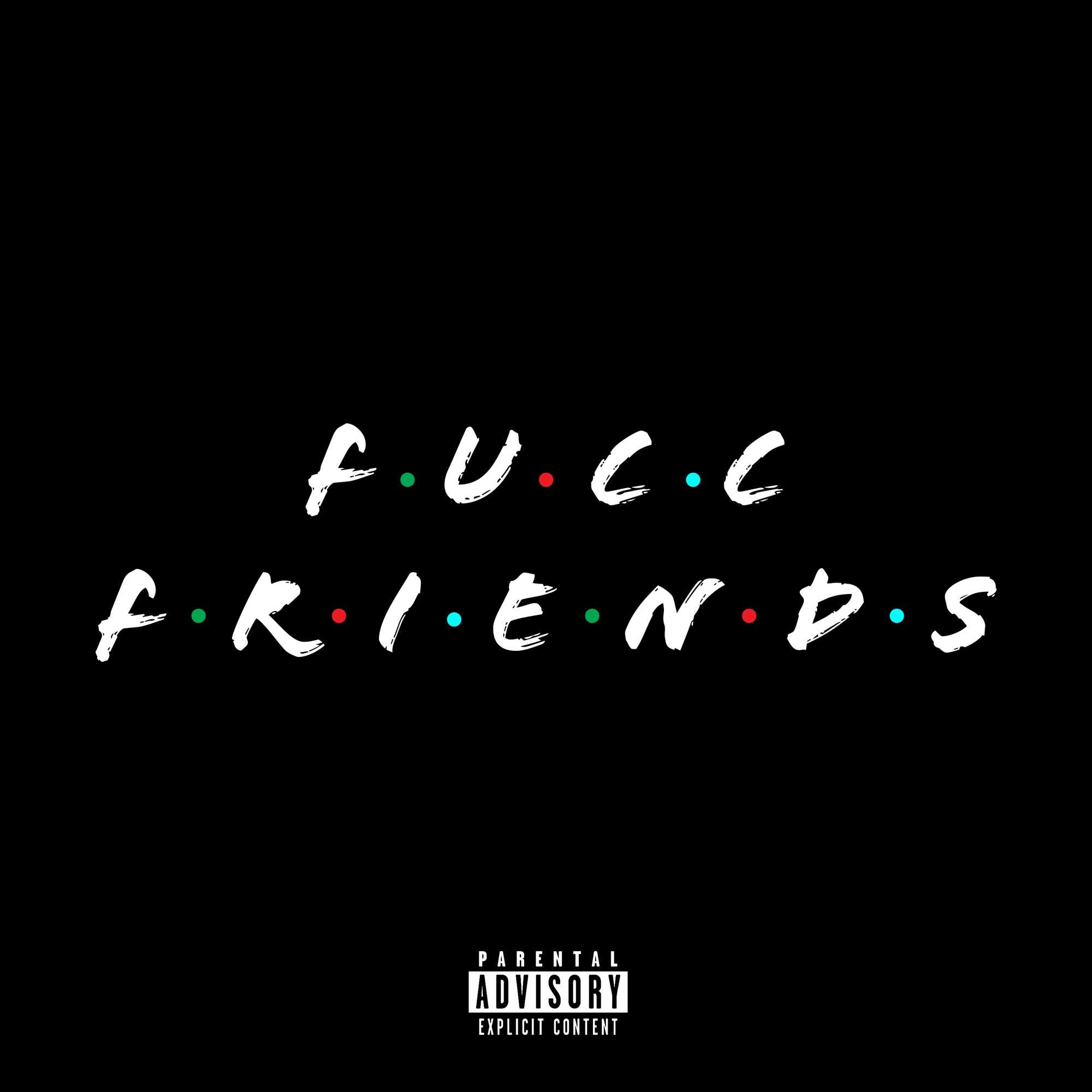 Shordie Shordie - Fucc Friends